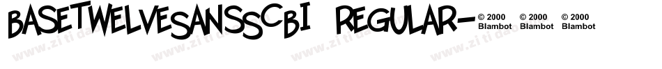 BaseTwelveSansSCBI Regular字体转换